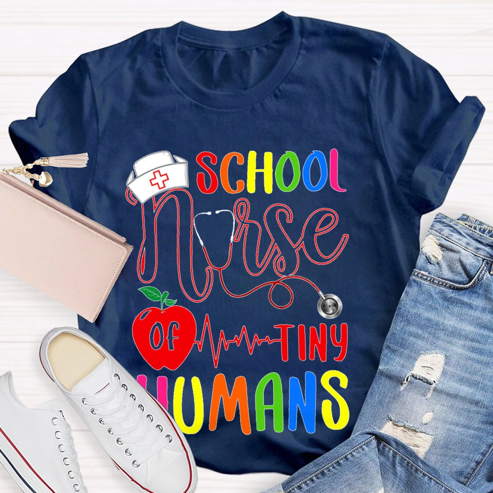 School Nurse Of Tiny Humans T-shirt