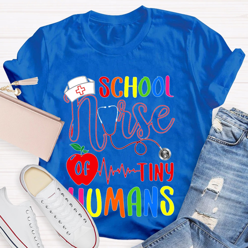 School Nurse Of Tiny Humans T-shirt