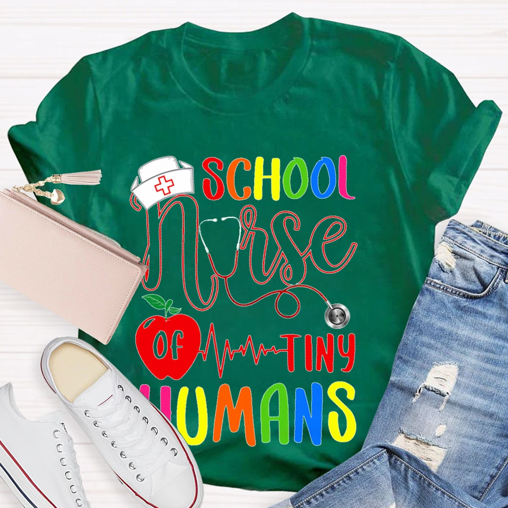 School Nurse Of Tiny Humans T-shirt