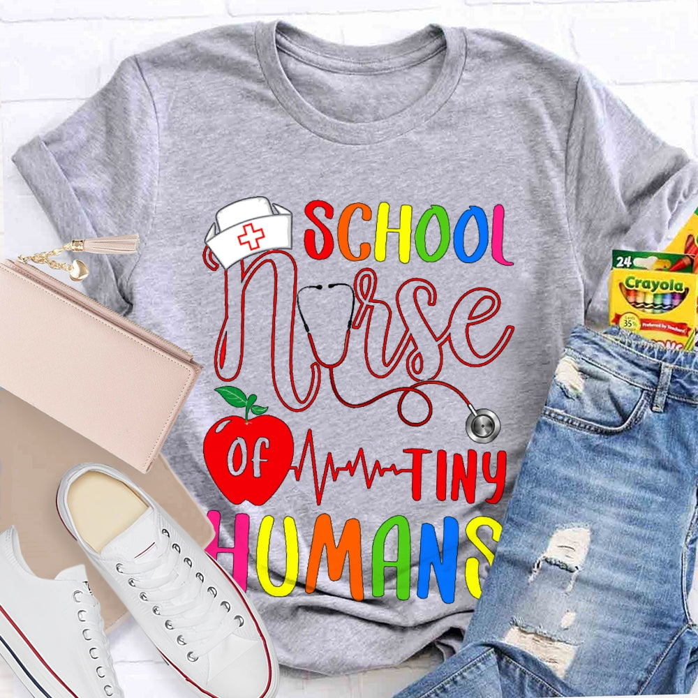 School Nurse Of Tiny Humans T-shirt