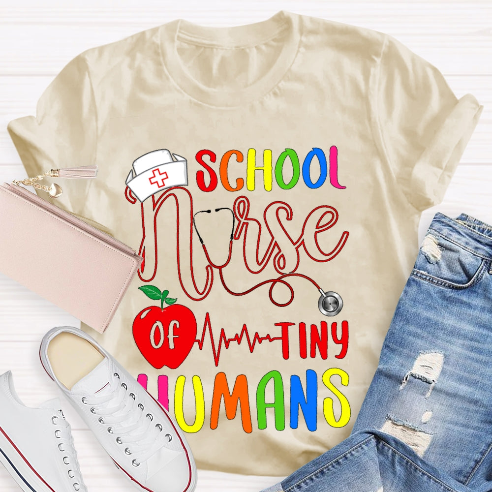 School Nurse Of Tiny Humans T-shirt