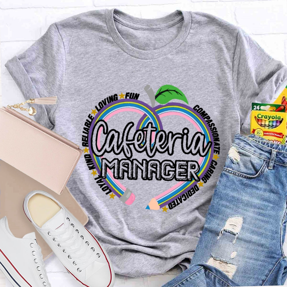 Cafeteria Manager T-shirt
