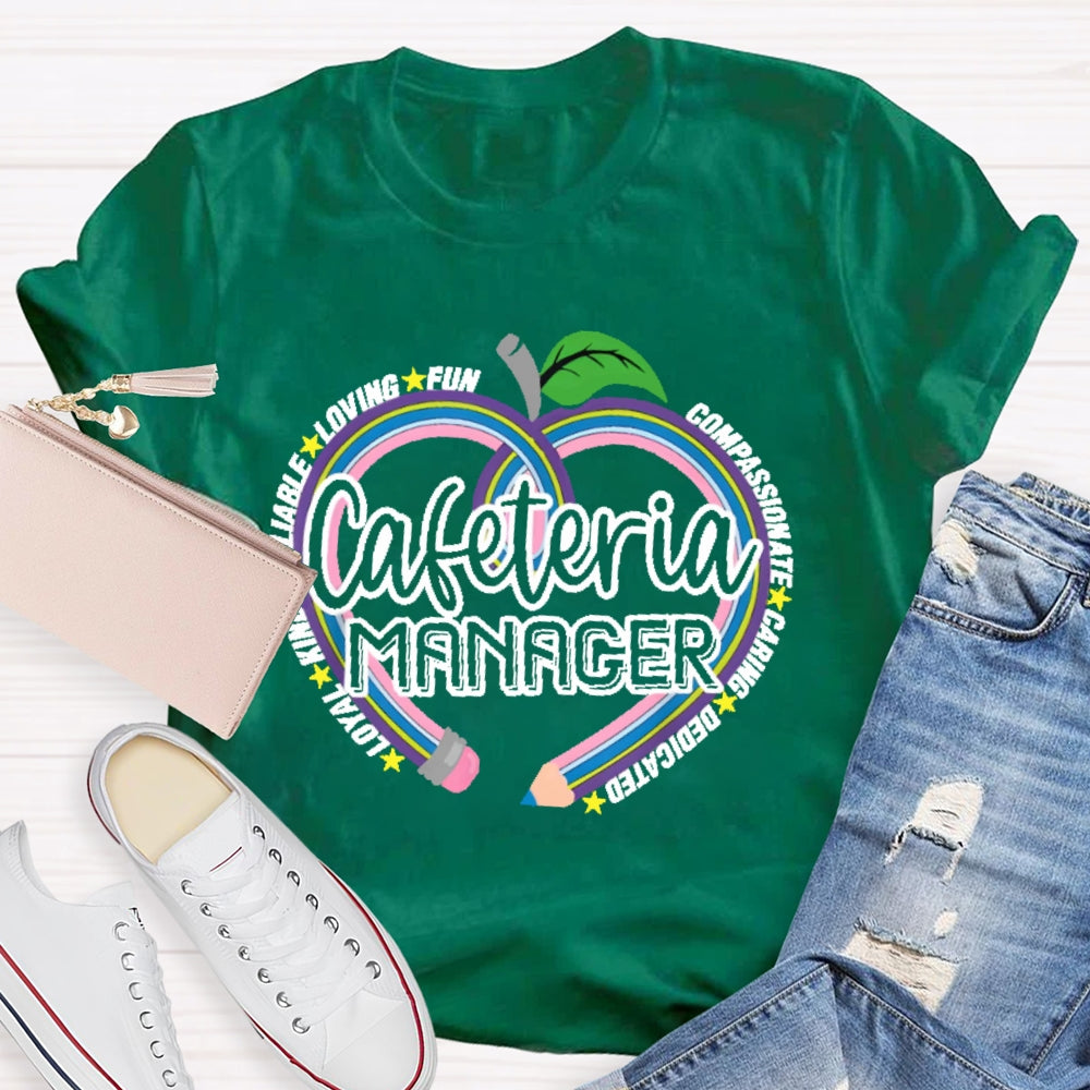 Cafeteria Manager T-shirt