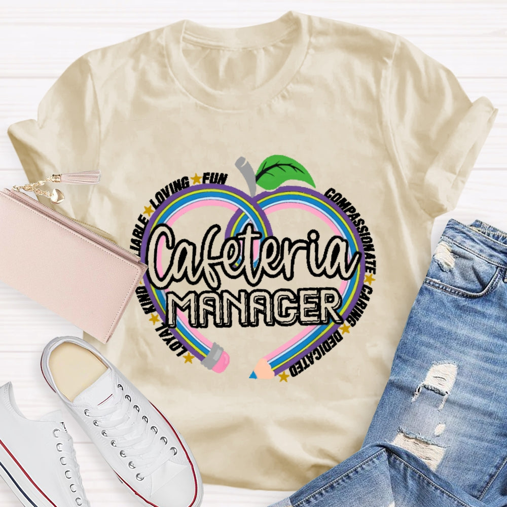 Cafeteria Manager T-shirt