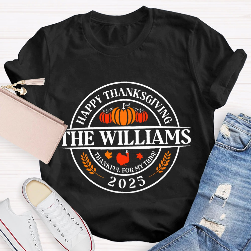Personalized Name Happy Thanksgiving Thankful For My Tribe  T-Shirt