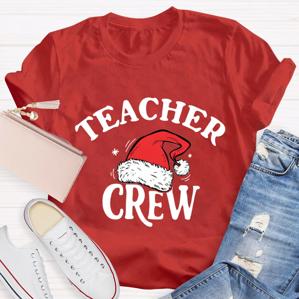 Teacher Crew Santa Hat T-Shirt