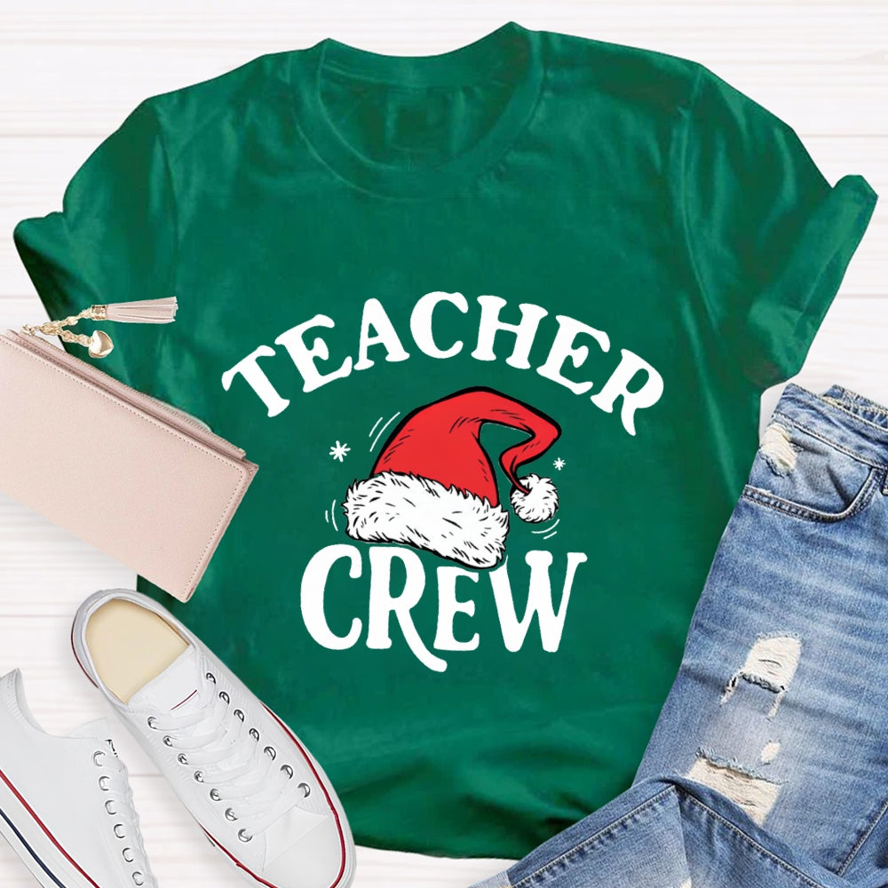 Teacher Crew Santa Hat T-Shirt