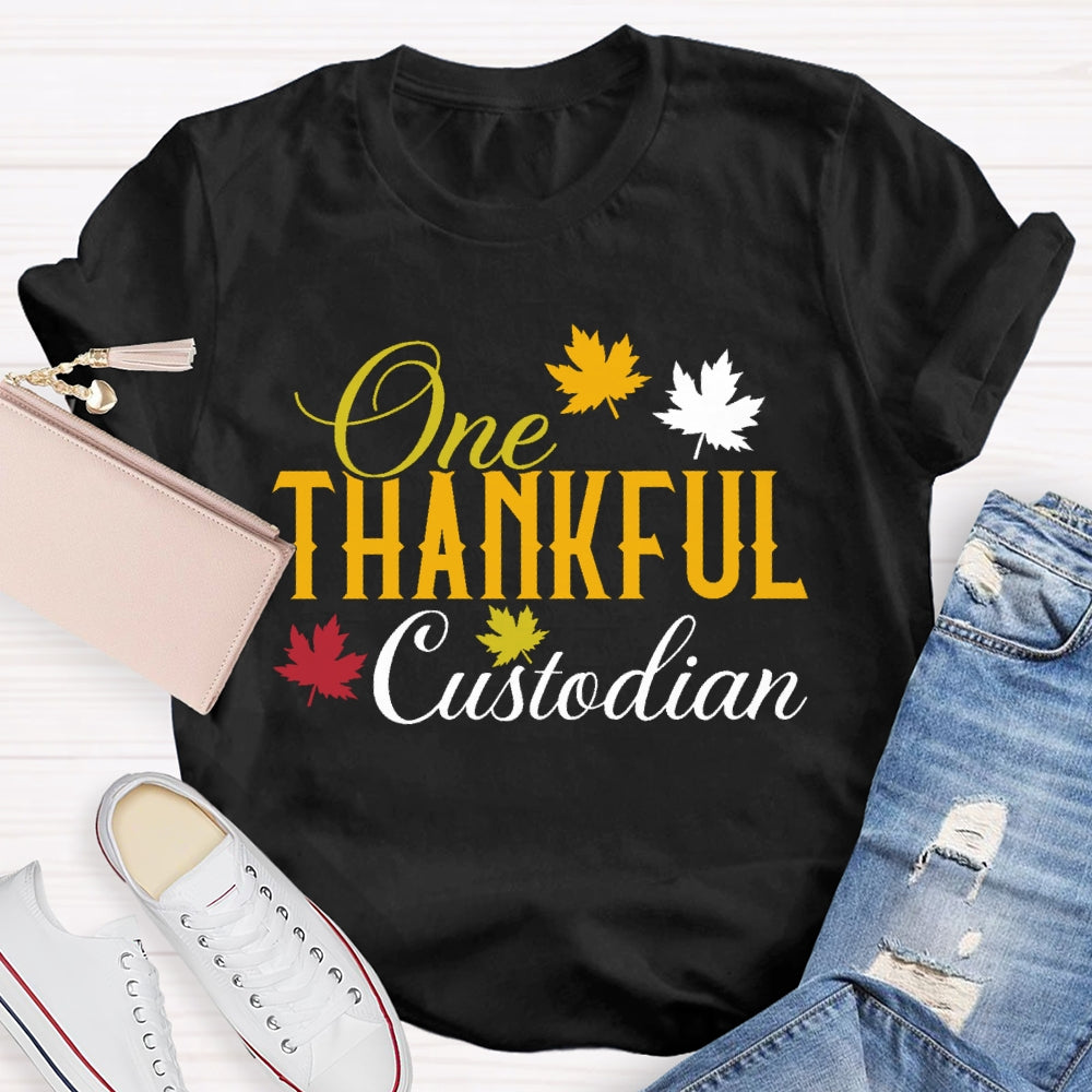 One Thankful Custodian  T-shirt