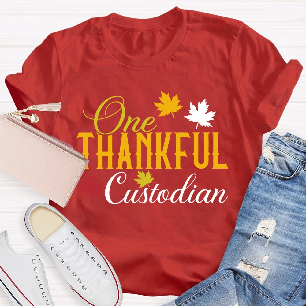 One Thankful Custodian  T-shirt