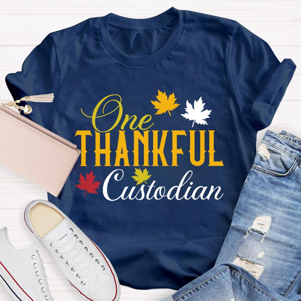 One Thankful Custodian  T-shirt