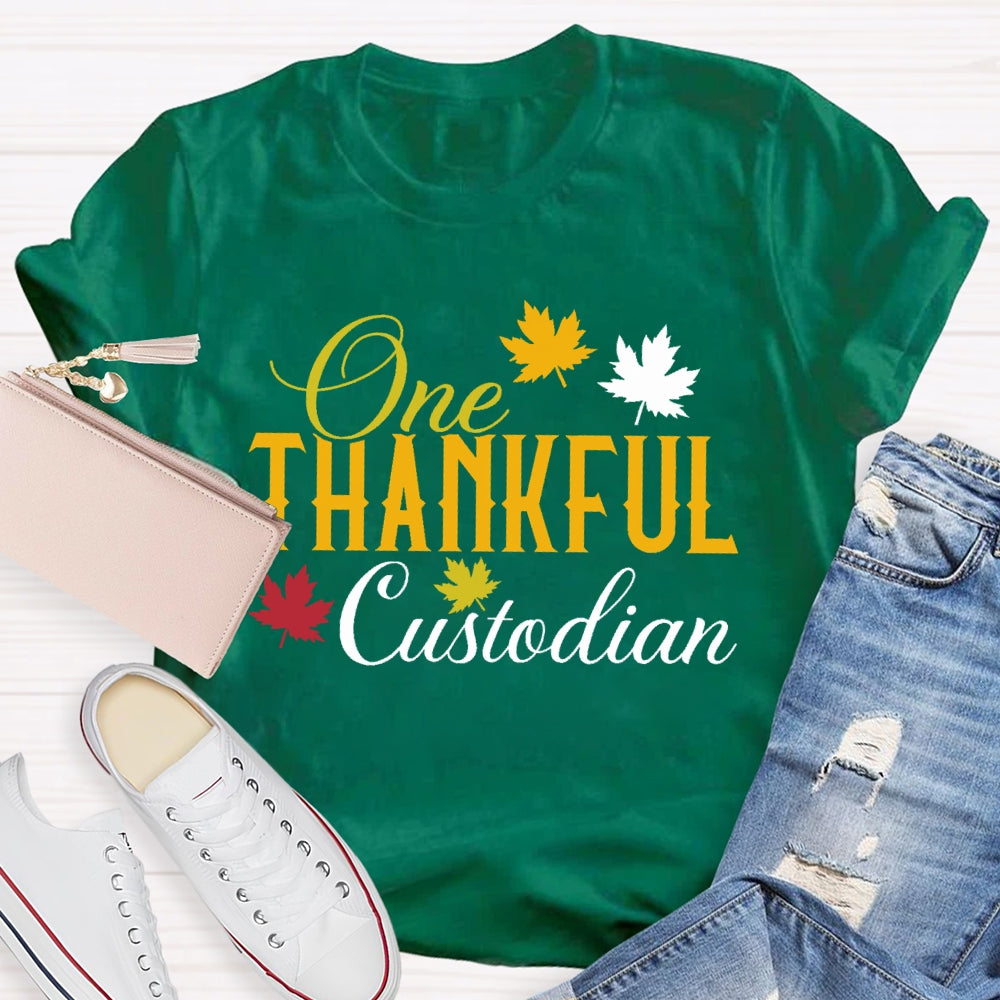 One Thankful Custodian  T-shirt