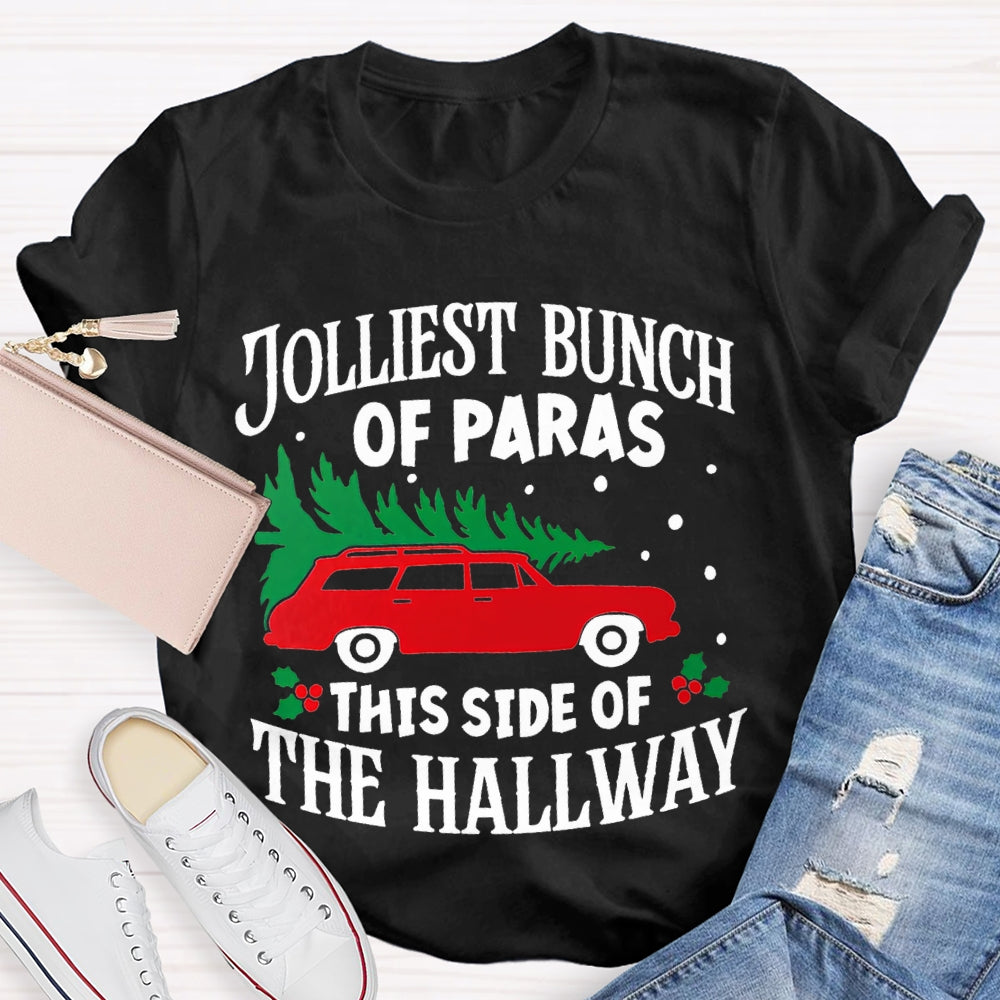 Jolliest Bunch Of Paras This Side Of The Hallway Christmas T-shirt