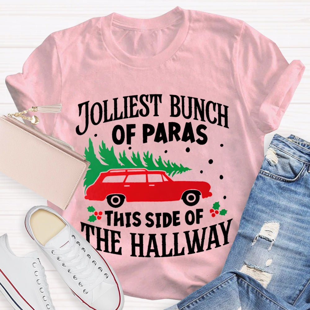 Jolliest Bunch Of Paras This Side Of The Hallway Christmas T-shirt