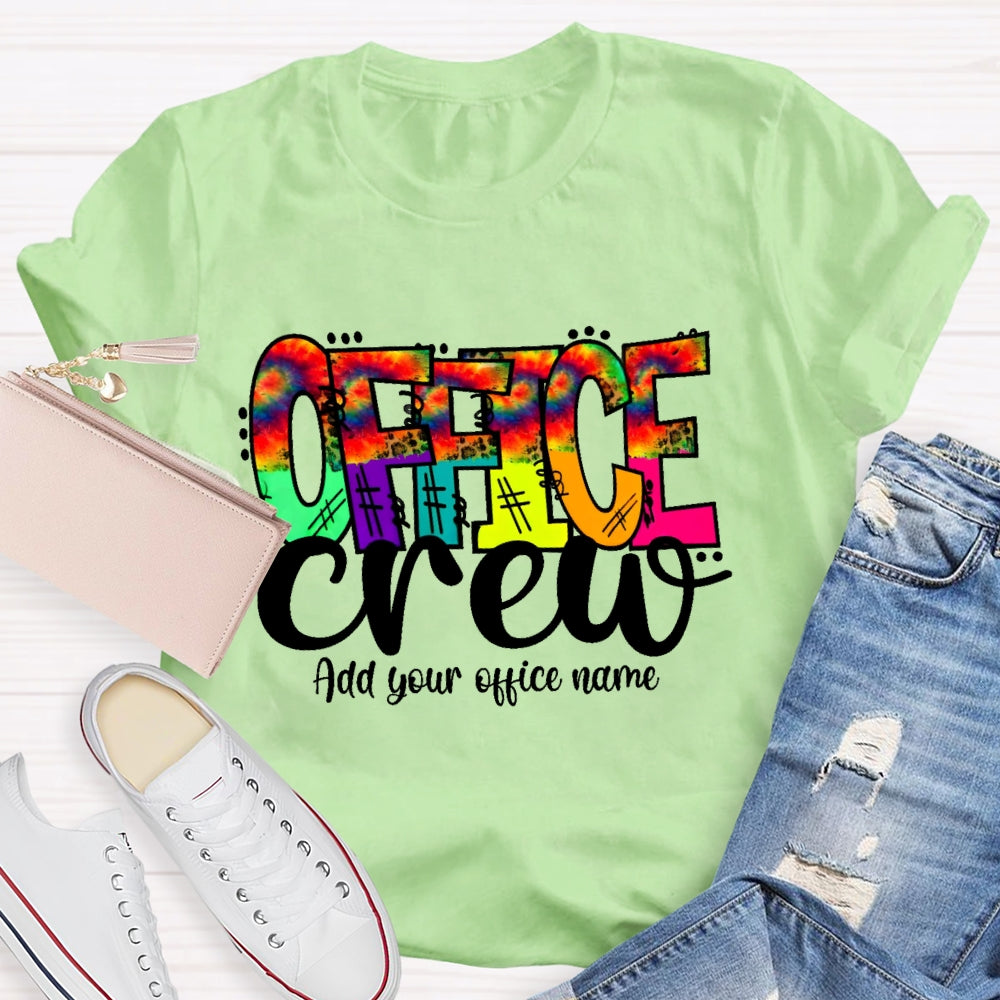 Personalized Office Name Office Crew Colorful Letters T-shirt