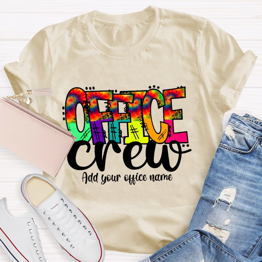 Personalized Office Name Office Crew Colorful Letters T-shirt