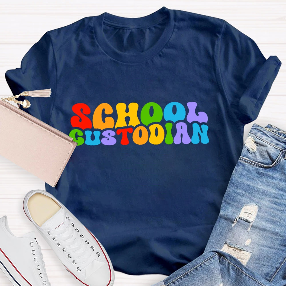 School Custodian Colorful Letters  T-shirt