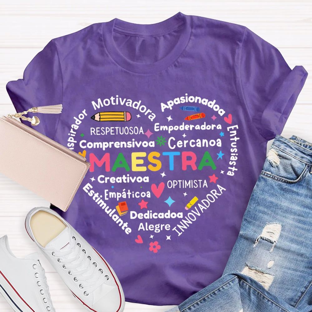 Maestra Motivadora Apasionados Respetuosos Empoderadora T-shirt