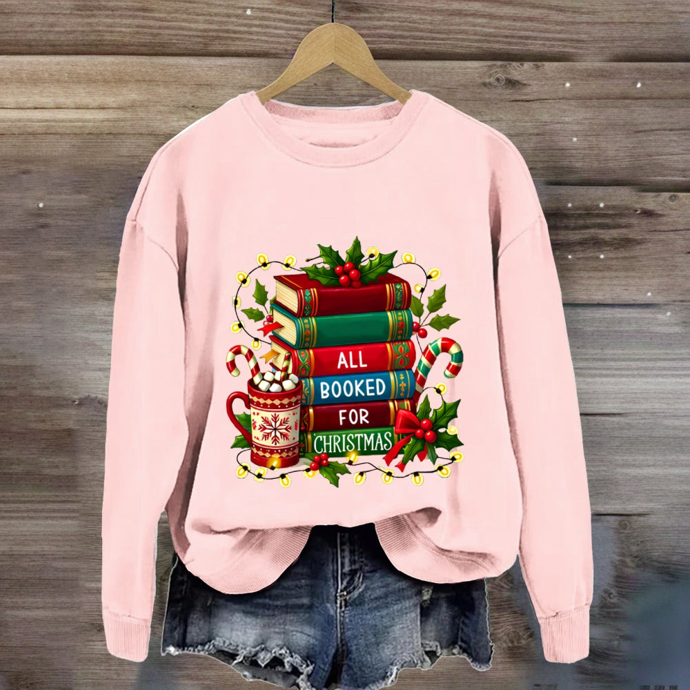 All Booked For Christmas Books Sweatshirt