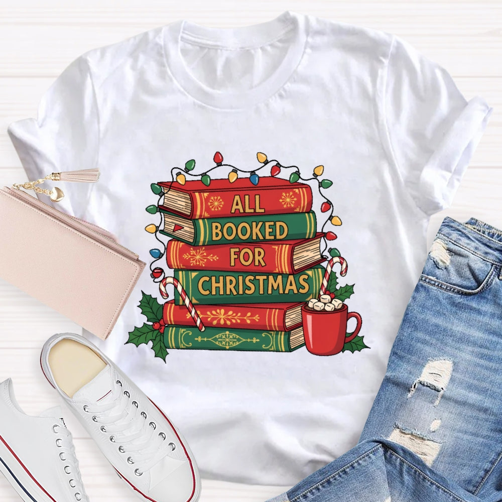 All Booked For Christmas Reading T-shirt