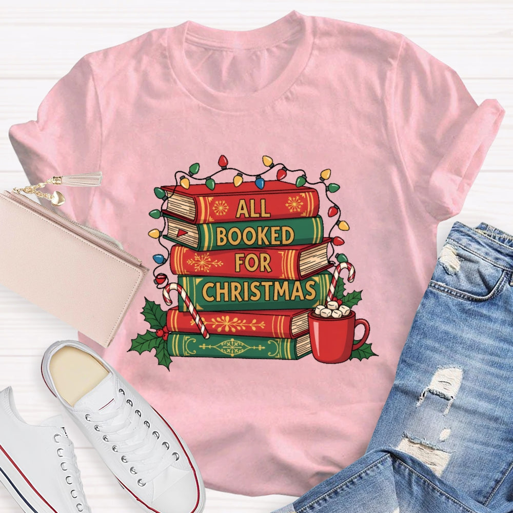 All Booked For Christmas Reading T-shirt