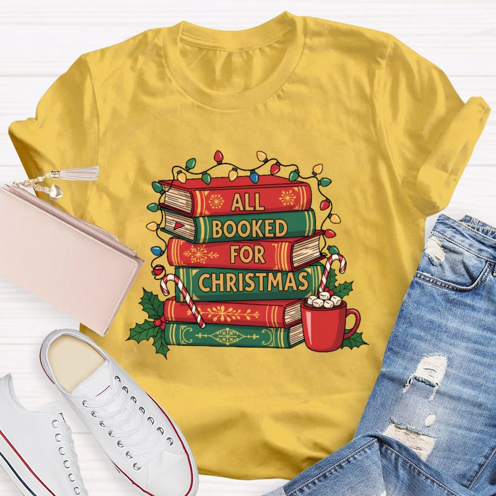 All Booked For Christmas Reading T-shirt