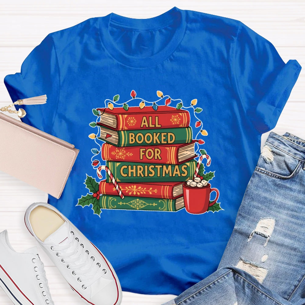 All Booked For Christmas Reading T-shirt