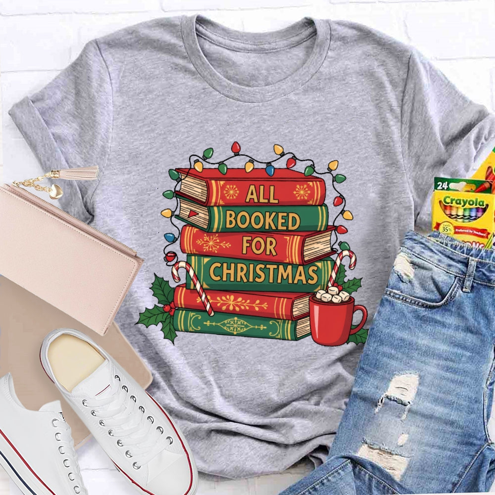 All Booked For Christmas Reading T-shirt