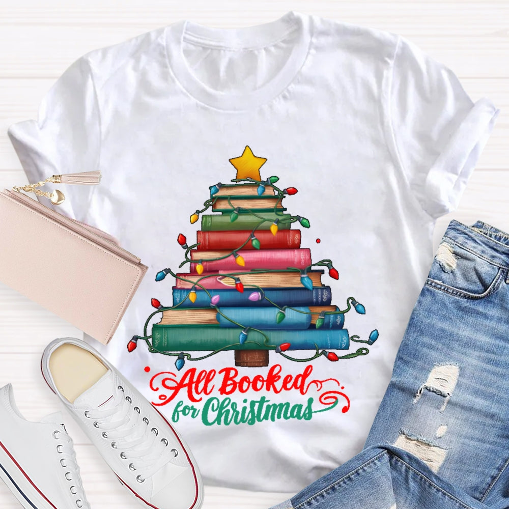 All Booked For Christmas Book Christmas Tree T-shirt
