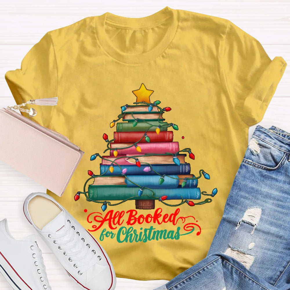 All Booked For Christmas Book Christmas Tree T-shirt