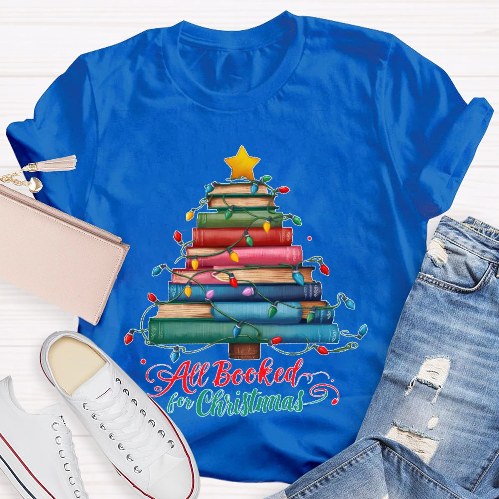 All Booked For Christmas Book Christmas Tree T-shirt