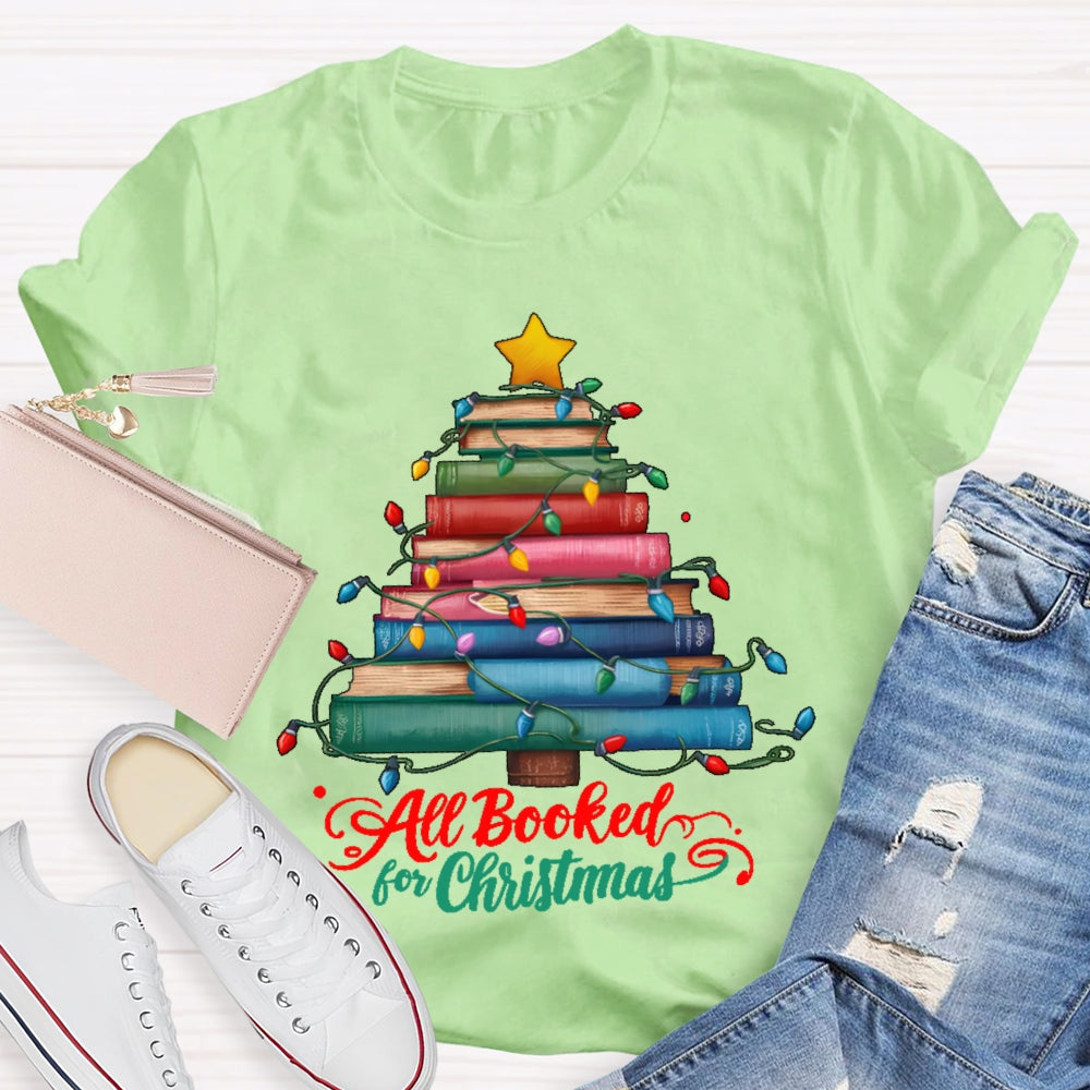 All Booked For Christmas Book Christmas Tree T-shirt
