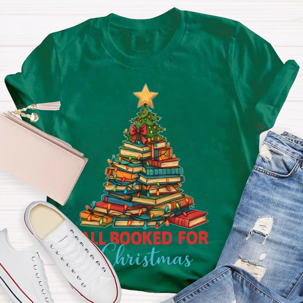 All Booked For Christmas Shirt Gift For Librarian T-shirt