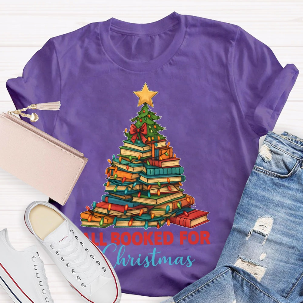 All Booked For Christmas Shirt Gift For Librarian T-shirt