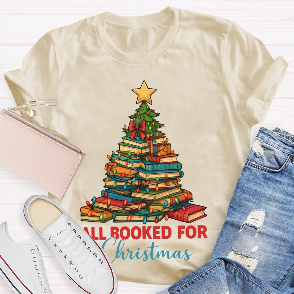 All Booked For Christmas Shirt Gift For Librarian T-shirt