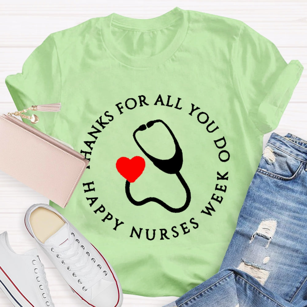 Thanks For All You Do Nurse T-shirt