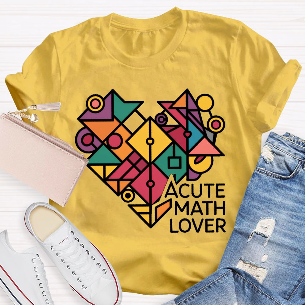 A Cute Math Lover  T-shirt