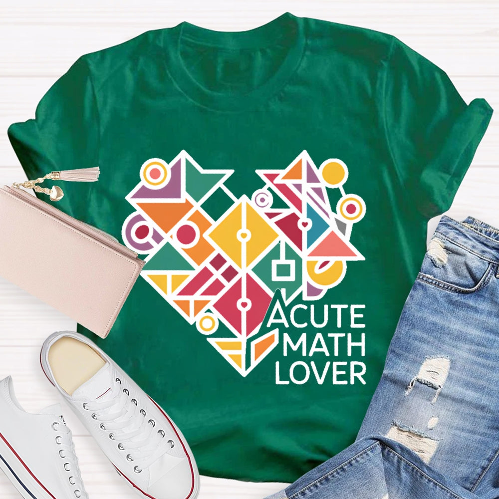 A Cute Math Lover  T-shirt