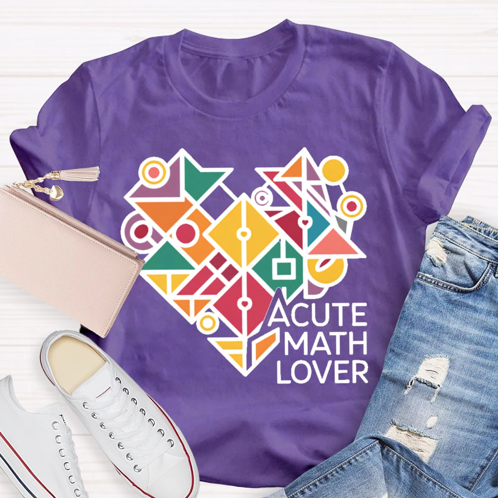 A Cute Math Lover  T-shirt