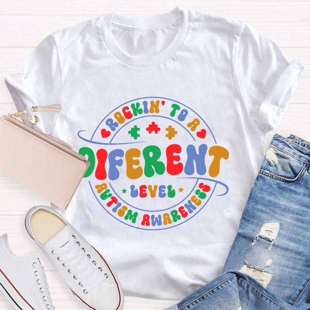Rockin' To A Different Level Autism Awareness T-shirt