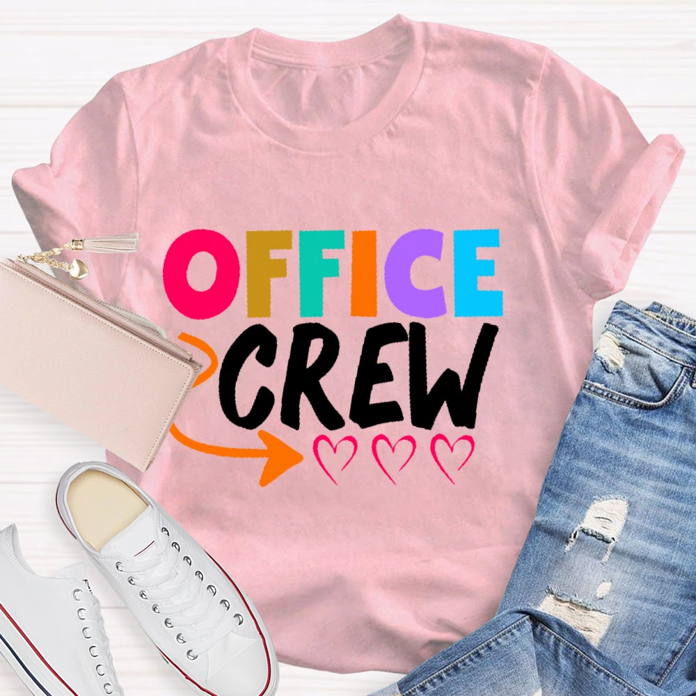 Office Crew Love T-shirt