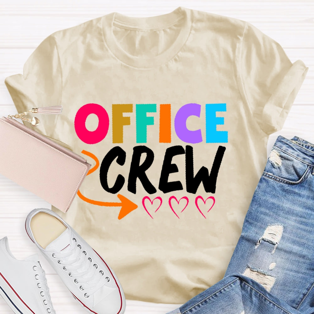 Office Crew Love T-shirt