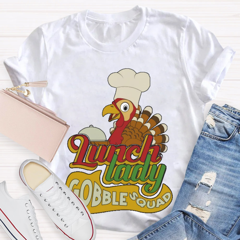 Lunch Lady Gobble Squad T-shirt