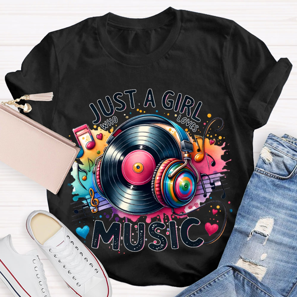 Just A Girl Who Loves Music Colorful Tie-Dye Headphones T-shirt