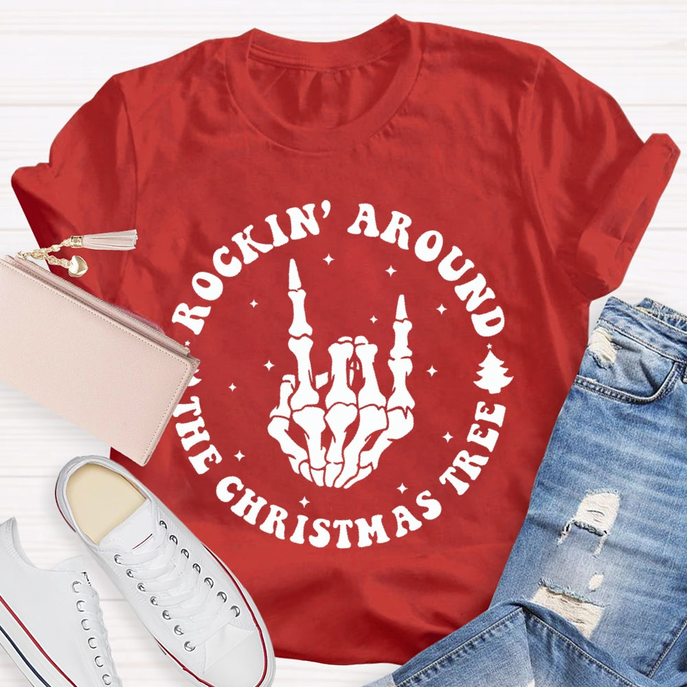 Rockin Around The Christmas Tree T-shirt