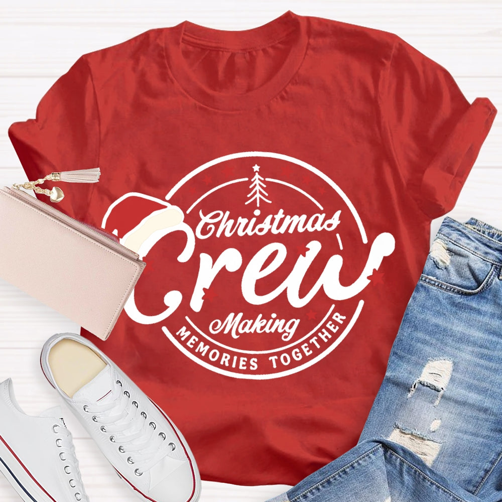 Christmas Crew Making Memories Together Santa Hat T-shirt
