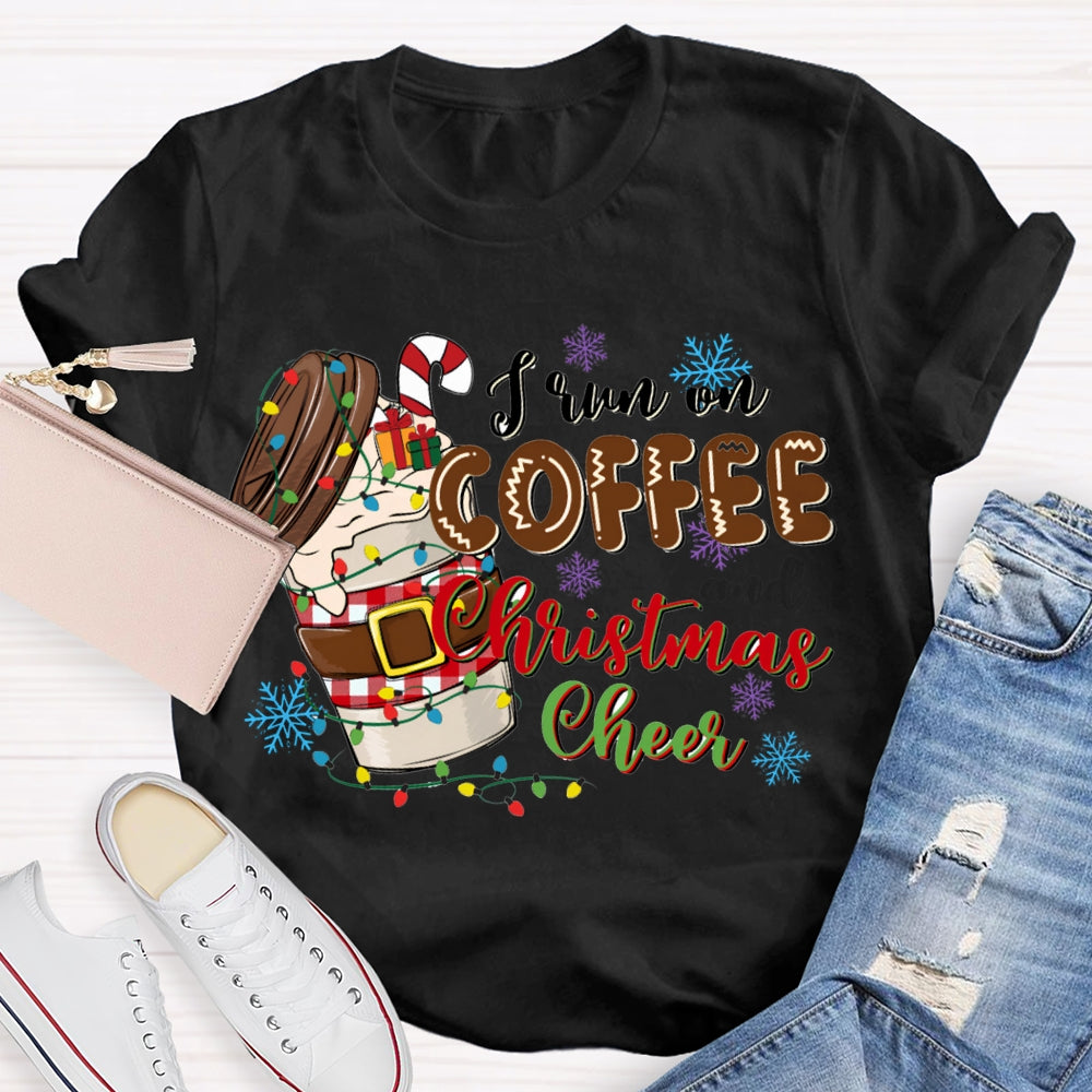 I Run On Coffee Christmas Cheer Christmas Lights Cafe T-shirt