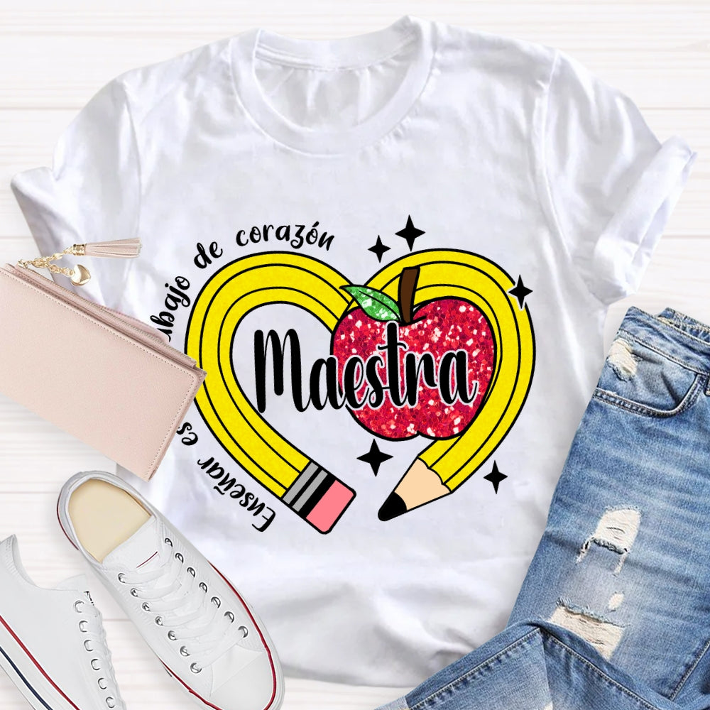 Ensenar Es Un Trabajo De Coragou Maestra T-shirt