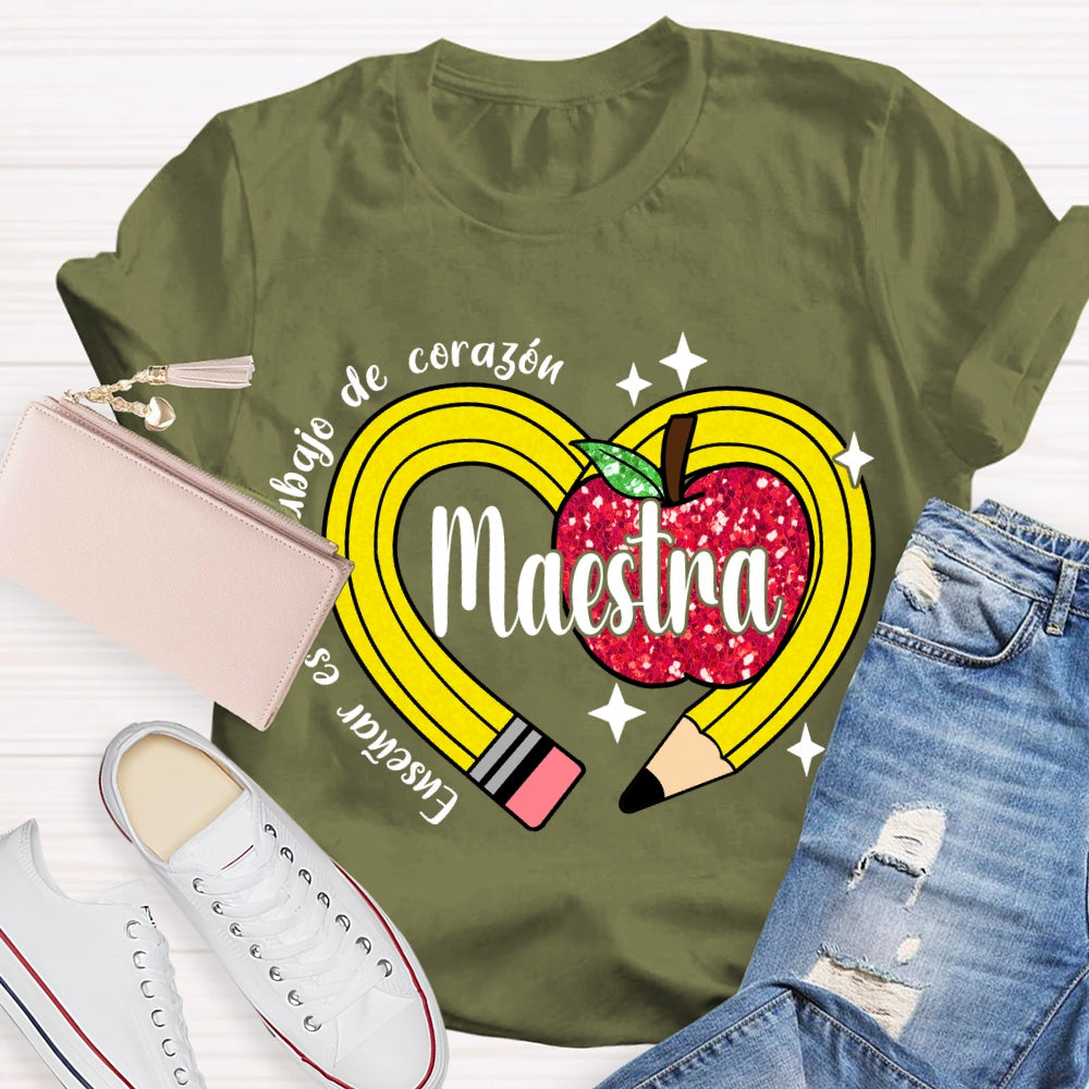 Ensenar Es Un Trabajo De Coragou Maestra T-shirt