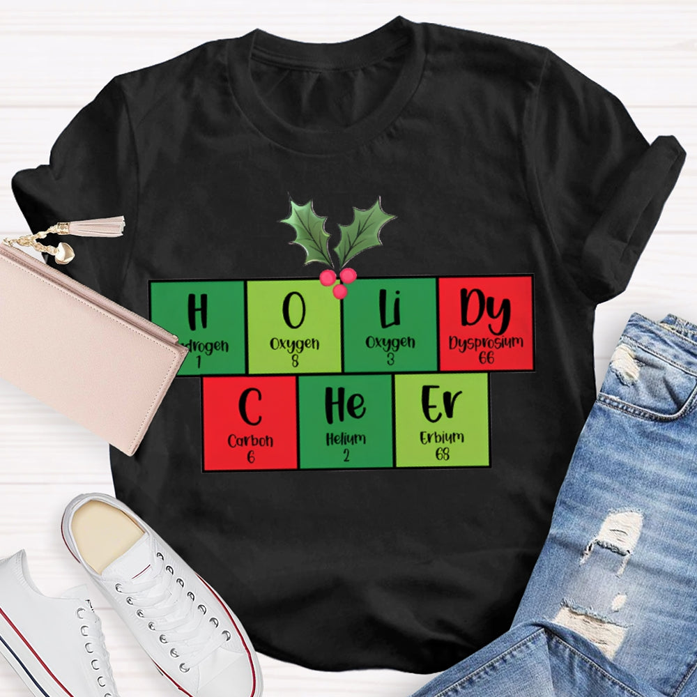 Holiday Cheer Science Teacher Christmas Vibes T-shirt