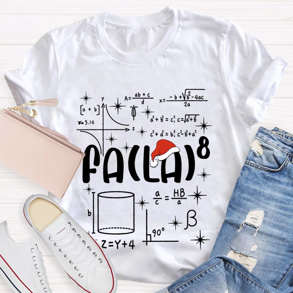 Fa La Santa Hat Math Teacher Christmas T-shirt